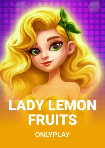 Lady Lemon Fruits